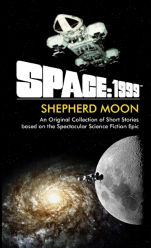Image for Space: 1999 Shepherd Moon
