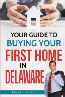 Image for Your Guide to Buying Your First Home in Delaware