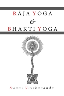Image for Raja Yoga & Bhakti Yoga