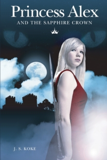 Image for Princess Alex and the Sapphire Crown