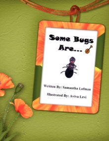 Image for Some Bugs Are...