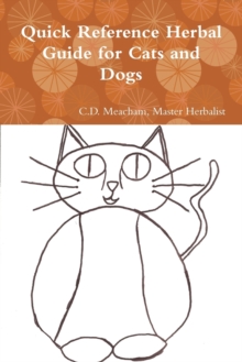 Image for Quick Reference Herbal Guide for Cats and Dogs