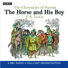 Image for The Chronicles Of Narnia: The Horse And His Boy