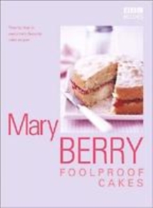 Image for Foolproof cakes  : step by step to everyone's favourite cake recipes