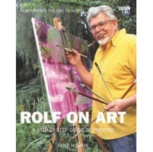 Image for Rolf on art  : my approach from first steps to finished paintings
