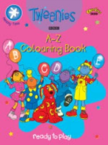 Image for Tweenies-A-Z Colouring Book (PB)