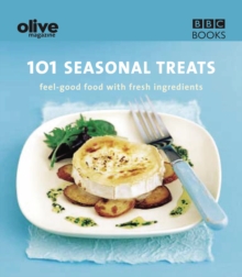 Image for 101 seasonal treats  : feel-good food for all year round