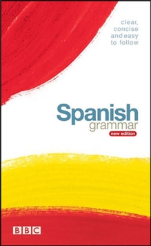 Image for BBC SPANISH GRAMMAR (NEW EDITION)