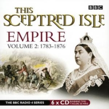 Image for This sceptred isle  : empireVol. 2,: 1783-1876