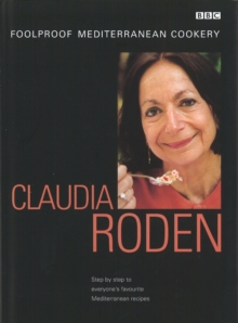 Image for Claudia Roden's Foolproof Mediterranean Cookery