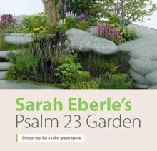 Image for Sarah Eberle's Psalm 23 Garden