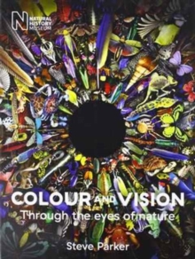 Image for Colour and vision  : through the eyes of nature