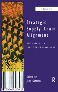 Image for Strategic Supply Chain Alignment : Best Practice in Supply Chain Management