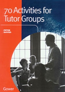Image for 70 Activities for Tutor Groups