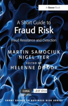 Image for A short guide to fraud risk  : fraud resistance and detection