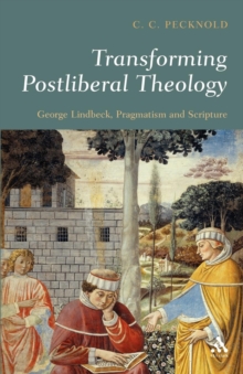 Transforming Postliberal Theology