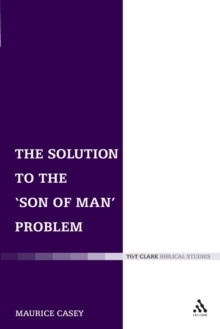 Solution to the 'Son of Man' Problem