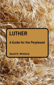 Image for Luther  : a guide for the perplexed