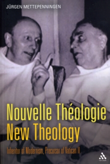 Nouvelle Theologie - New Theology