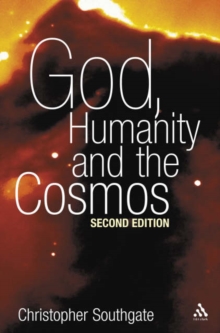 Image for God, Humanity and the Cosmos