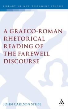 Graeco-Roman Rhetorical Reading of the Farewell Discourse