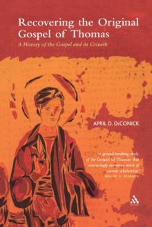 Recovering the Original Gospel of Thomas