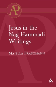 Jesus in the Nag Hammadi Writings