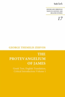 Image for The Protevangelium of James: The Greek Manuscript Tradition