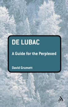 Image for De Lubac: a guide for the perplexed