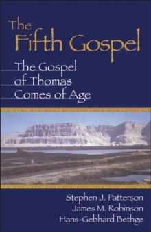 Image for The fifth Gospel: the Gospel of Thomas comes of age