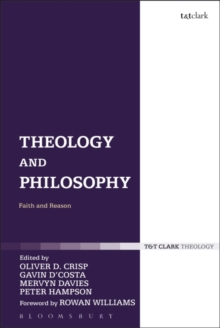 Image for Theology and Philosophy : Faith and Reason