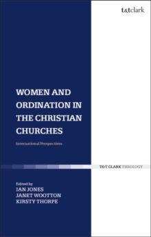 Image for Women and ordination in the Christian churches: international perspectives