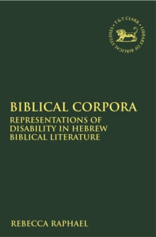 Image for Biblical corpora: representations of disability in Hebrew biblical literature