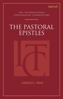 Image for The Pastoral Epistles: An International Theological Commentary
