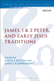 Image for James, 1 & 2 Peter, and Early Jesus Traditions