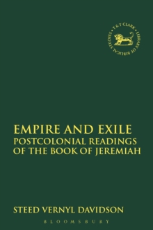 Image for Empire and Exile: Postcolonial Readings of the Book of Jeremiah