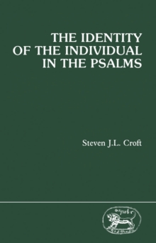 Image for The identity of the individual in the Psalms