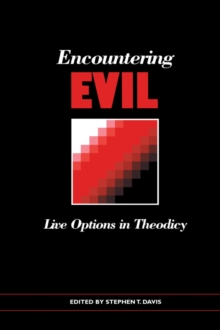 Image for Encountering evil: live options in theodicy