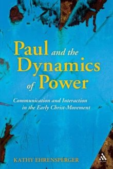 Paul and the Dynamics of Power