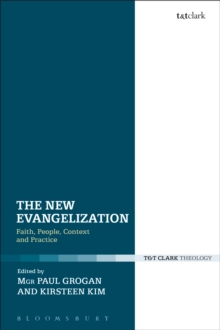 Image for The new evangelization: faith, people, context and practice