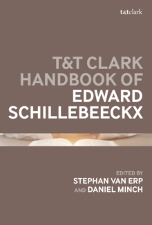 Image for T&T Clark handbook of Edward Schillebeeckx