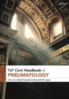 Image for T&T Clark handbook of pneumatology