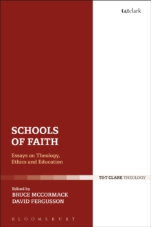 Image for Schools of Faith: Essays on Theology, Ethics and Education