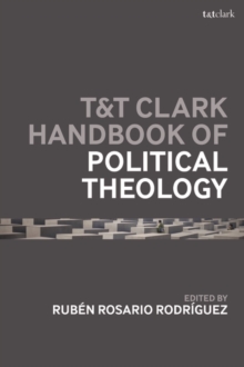 Image for T&T Clark handbook of political theology