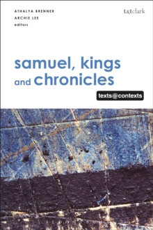 Image for Samuel, Kings and Chronicles I: Texts@Contexts