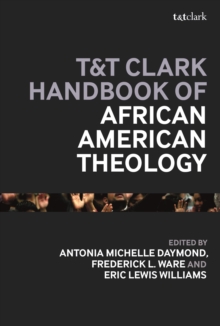 Image for T&T Clark handbook of African American theology