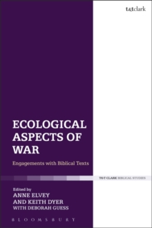 Image for Ecological Aspects of War : Engagements with Biblical Texts