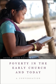 Image for Poverty in the early church and today: a conversation