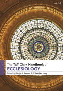 Image for T&T Clark Handbook of Ecclesiology
