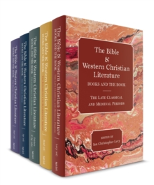 Image for The Bible and Western Christian Literature: Books and The Book